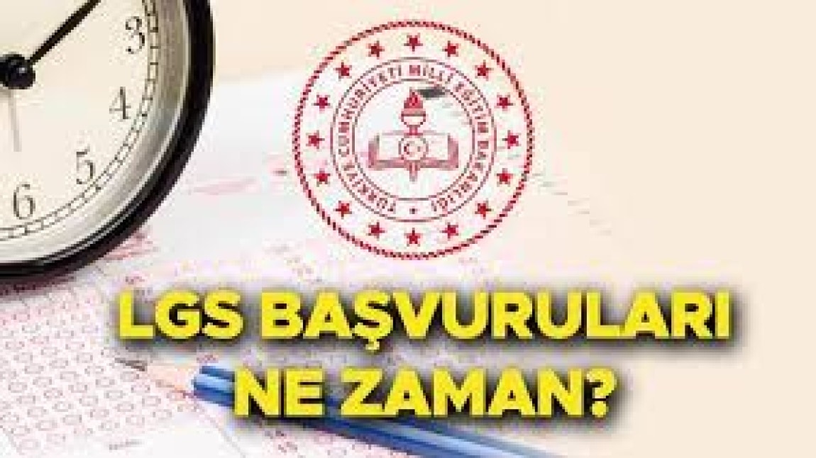 2025 YILI LGS BAŞVURULAR 11 NİSAN CUMA GÜNÜ BİTİYOR. 